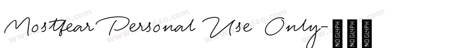 Mostfear Personal Use Only字体转换
